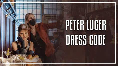 Peter lugers dress code Peter Luger Steak House